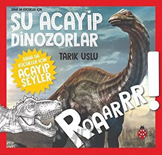 Daha da Küçükler İçin Şu Acayip Dinozorlar - Daha da Küçükler İçin Acayip Şeyler 2