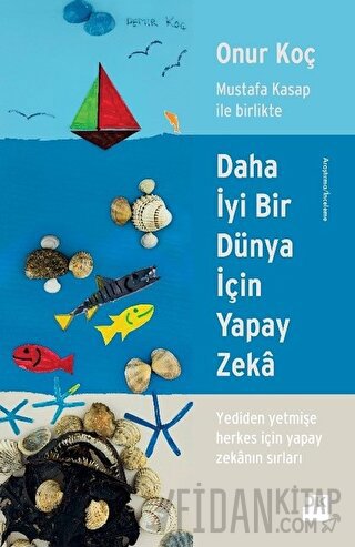 Daha İyi Bir Dünya İçin Yapay Zeka