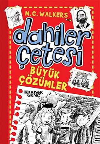 Dahiler Çetesi - Büyük Çözümler