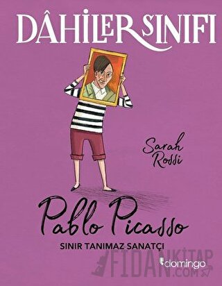 Dahiler Sınıfı: Pablo Picasso