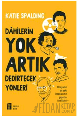 Dahilerin Yok Artık Dedirtecek Yönleri