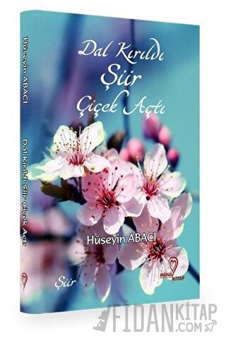 Dal Kırıldı Şiir Çiçek Açtı