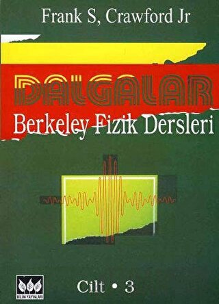 Dalgalar, Berkeley Fizik Dersleri – 3 Frank S. Crawford