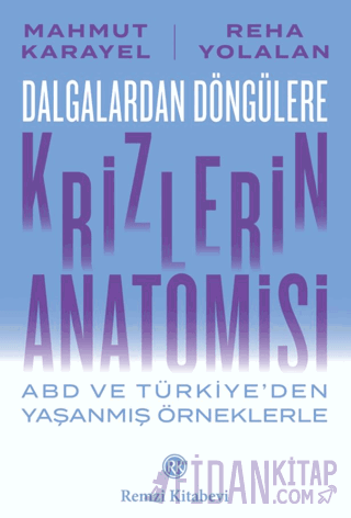 Dalgalardan Döngülere Krizlerin Anatomisi