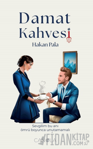 Damat Kahvesi - Sevgilim Bu Anı Ömrü Boyunca Unutamamalı