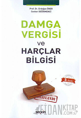 Damga Vergisi ve Harçlar Bilgisi