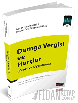 Damga Vergisi ve Harçlar Nurettin Bilici