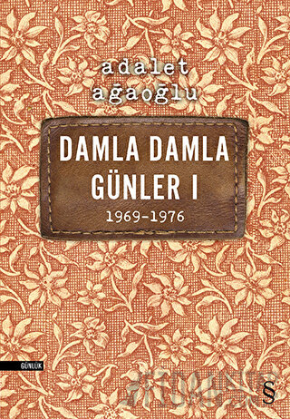 Damla Damla Günler 1 (1969-1976)