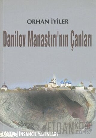 Danilov Manastırı’nın Çanları