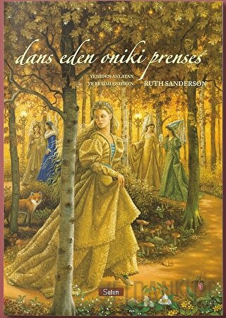 Dans Eden Oniki Prenses (Ciltli)