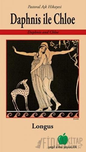 Daphnis İle Chloe - Pastoral Aşk Hikayesi