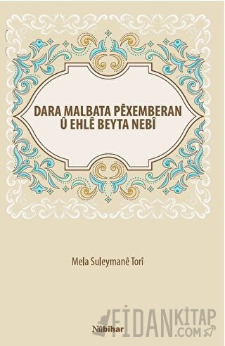 Dara Malbata Pexemberan U Ehle Beyta Nebi