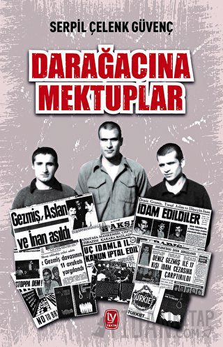 Darağacına Mektuplar