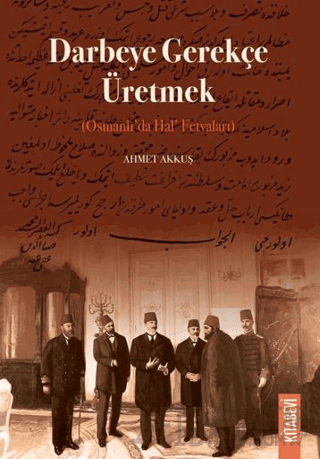 Darbeye Gerekçe Üretmek Ahmet Akkuş