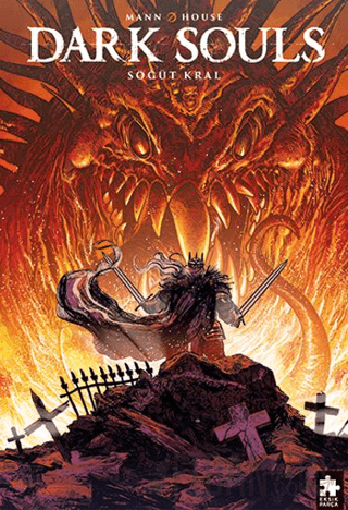Dark Souls Sayı 5 Söğüt Kral George Mann