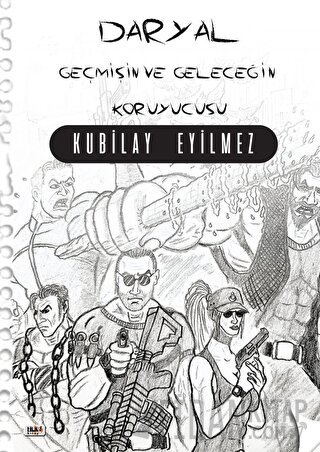 Daryal - Geçmişin ve Geleceğin Koruyucusu