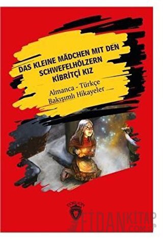 Das Kleine Madchen Mit Den Schwefelhölzern - Kibritçi Kız