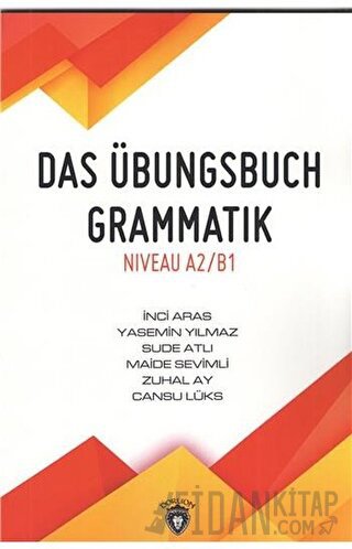 Das Übungsbuch Grammatik Niveau A2/B1 Cansu Lüks