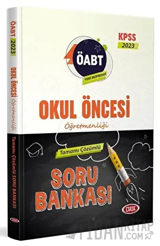 2025 ÖABT Okul Öncesi Öğretmenliği Tamamı Çözümlü Soru Bankası