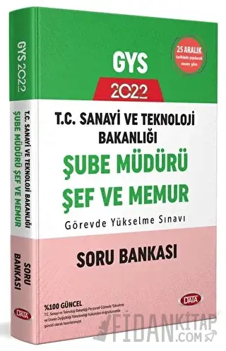 T.C. Sanayi ve Teknoloji Bakanlığı GYS Şube Müdürü - Şef - Memur Soru Bankası