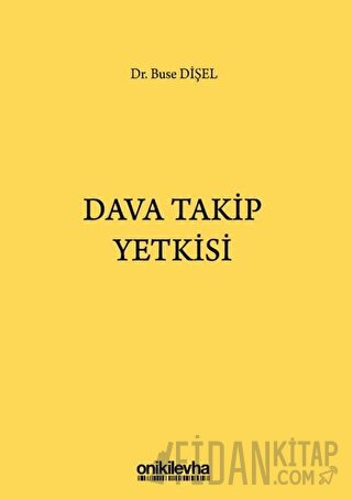 Dava Takip Yetkisi (Ciltli)