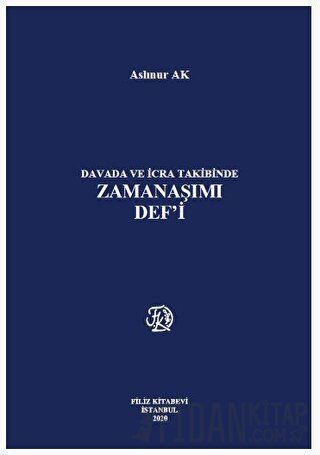 Davada ve İcra Takibinde Zamanaşımı Def'i
