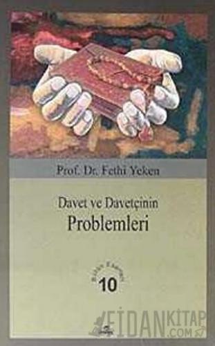 Davet ve Davetçinin Problemleri