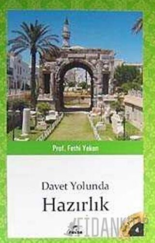 Davet Yolunda Hazırlık