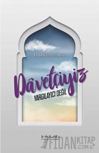 Davetçiyiz Yargılayıcı Değil