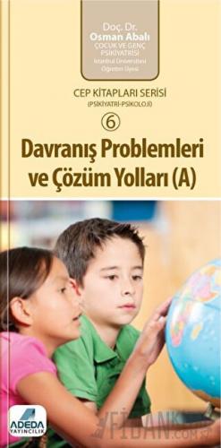 Davranış Problemleri ve Çözüm Yolları (A)