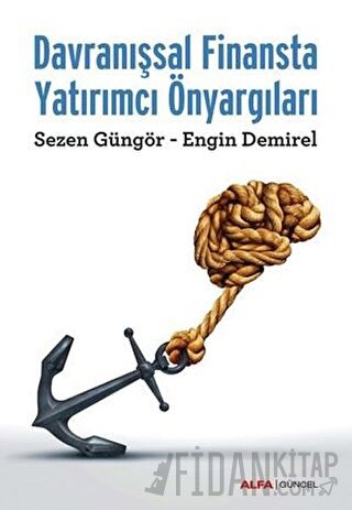 Davranışsal Finansta Yatırımcı Önyargıları