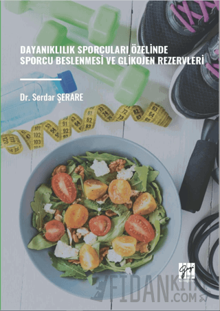 Dayanıklılık Sporcuları Özelinde Sporcu Beslenmesi ve Glikojen Rezervleri