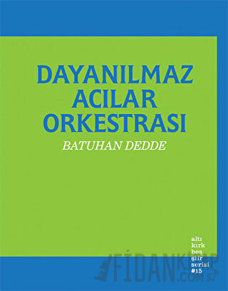 Dayanılmaz Acılar Orkestrası