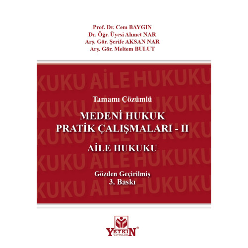 Medeni Hukuk Pratik Çalışmaları – II Aile Hukuku