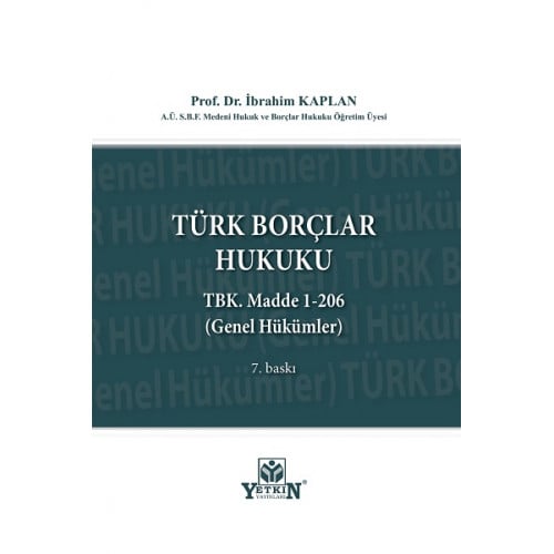 Türk Borçlar Hukuku Genel Hükümler (TBK. Madde 1-206)