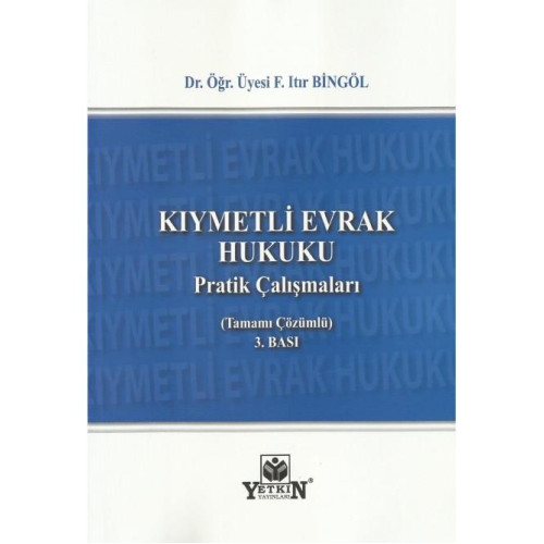 Kıymetli Evrak Hukuku Pratik Çalışmaları