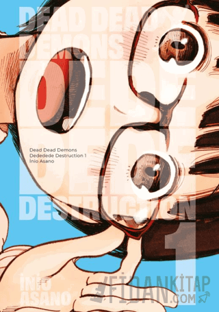 Dead Dead Demons Dededede Destruction 1. Cilt