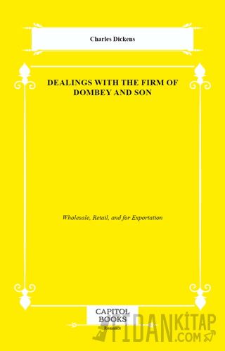 Dealings With the Firm of Dombey and Son Charles Dickens