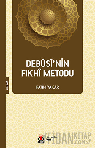 Debusi’nin Fıkhi Metodu
