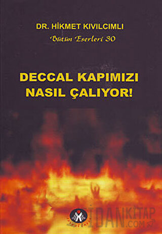 Deccal Kapımızı Nasıl Çalıyor!