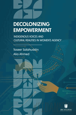 Decolonizing Empowerment Taseer Salahuddin