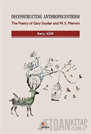 Deconstructing Anthropocentrism