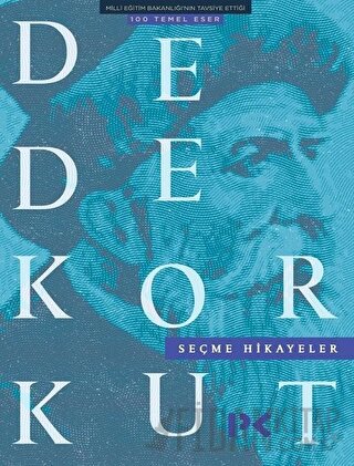 Dede Korkut Seçme Hikayeler