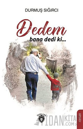 Dedem Bana Dedi Ki...