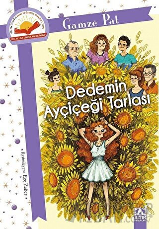Dedemin Ayçiçeği Tarlası Gamze Pat