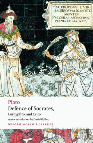 Defence Of Socrates, Euthyphro, Crito