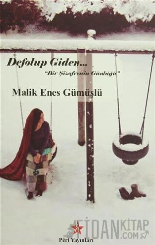 Defolup Giden "Bir Şizofrenin Günlüğü"