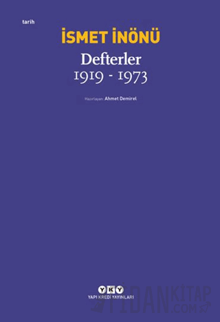 Defterler (1919-1973) İsmet İnönü