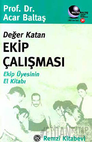 Değer Katan Ekip Çalışması