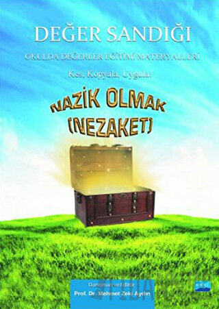 Değer Sandığı - Nazik Olmak (Nezaket)
